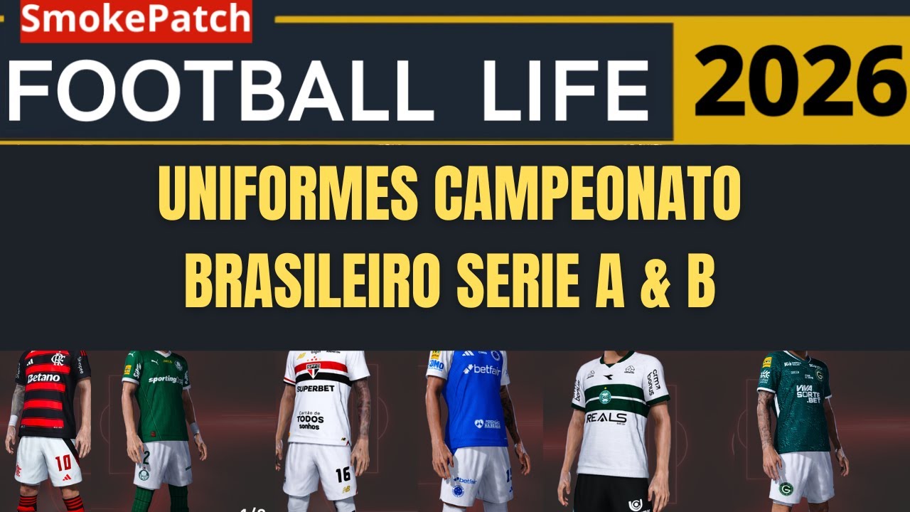 Football Life 2026 - Baixar Uniformes Brasileirão Serie A e B