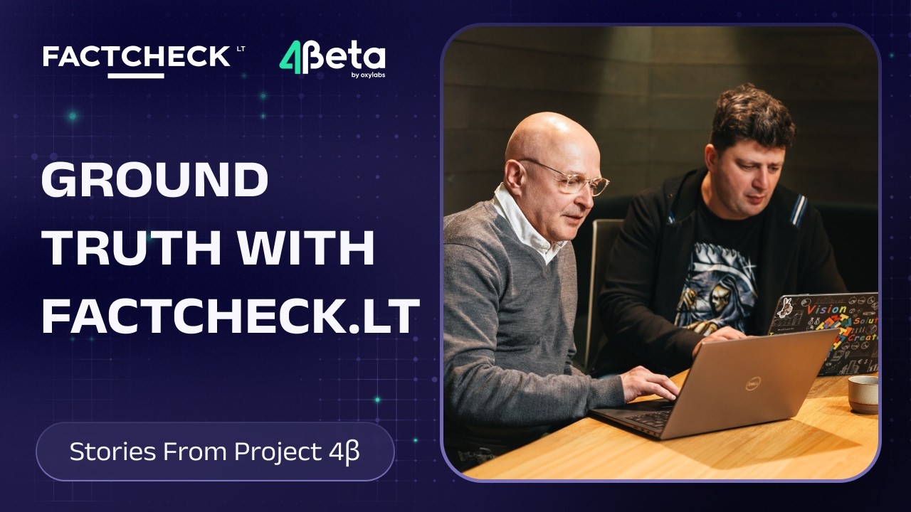 Правда на местах с FactCheck.LT: Истории проекта 4&beta;