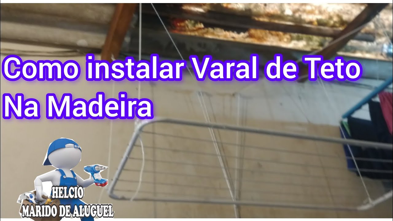 Como Instalar Varal de Teto na Madeira