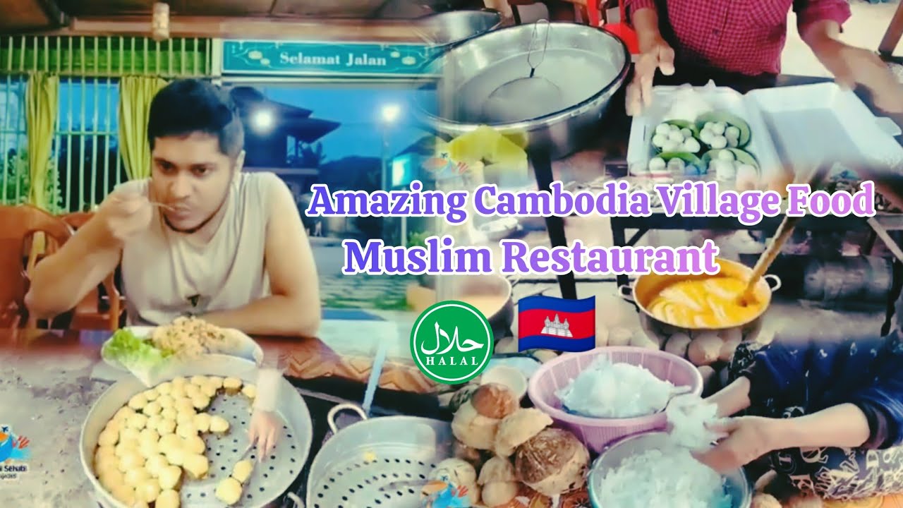 Exploring Amazing Cambodian Village Food: A Halal Culinary Adventure!