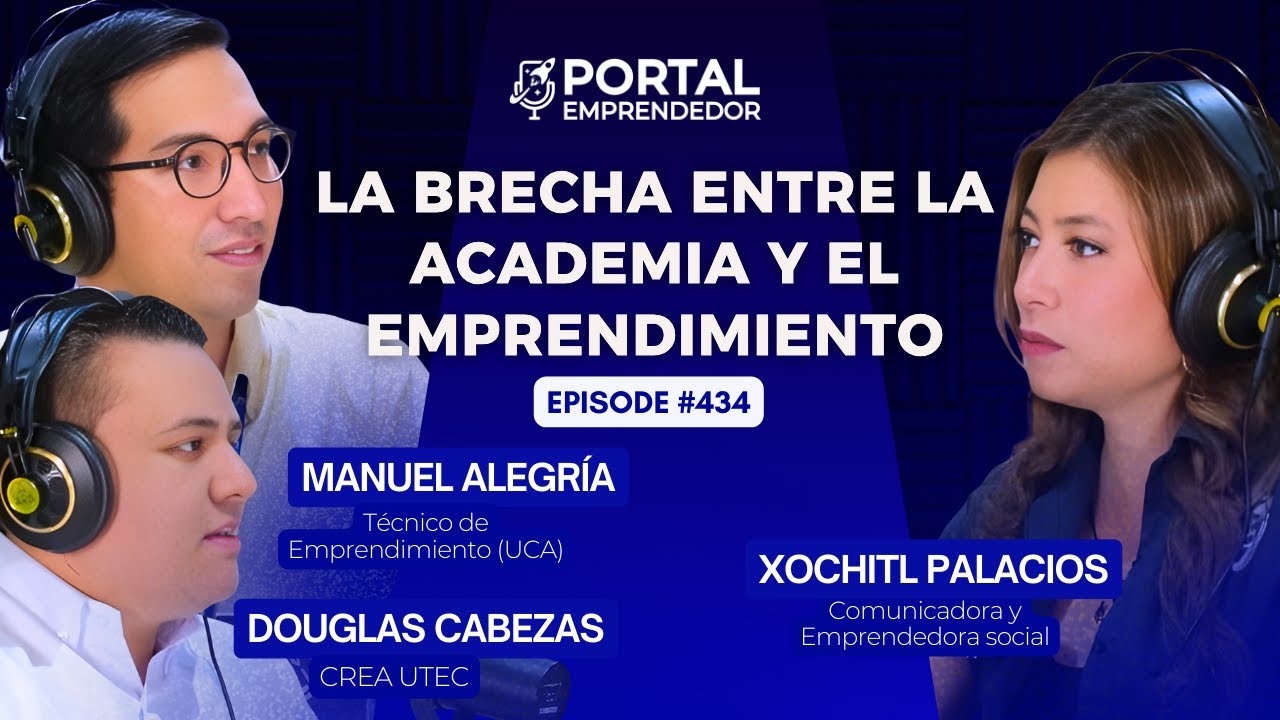 ¿La Academia Está Preparando a los Emprendedores del Futuro? ft.Douglas C. UTEC y Manuel A. UCA