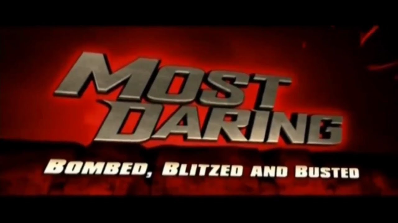 Most Daring: Bombed, Blitzed & Busted (S7 E13) (2010)