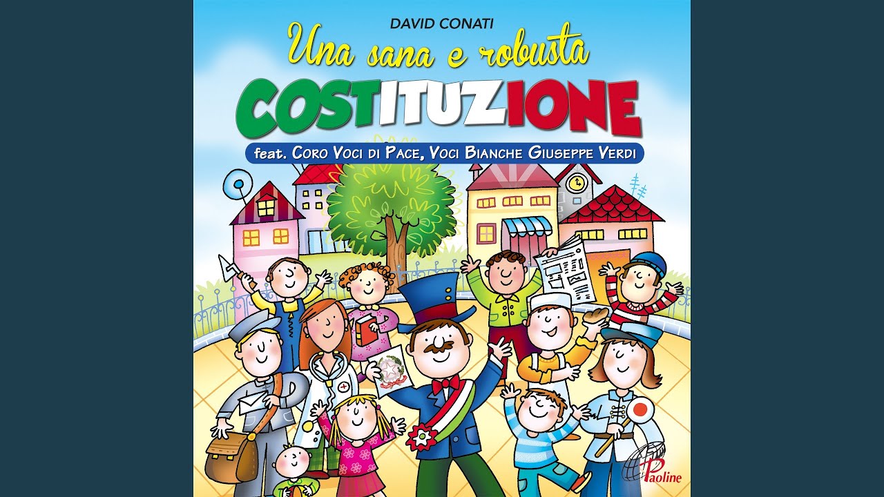 Di sana Costituzione (feat. Coro Voci di Pace, Voci Bianche Giuseppe Verdi)