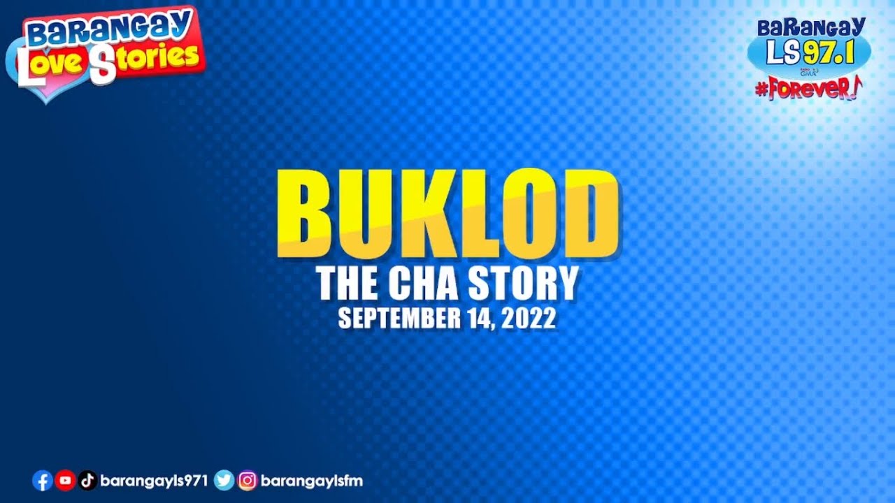 BUKLOD - CHA | Papa Dudut | Barangay Love Stories