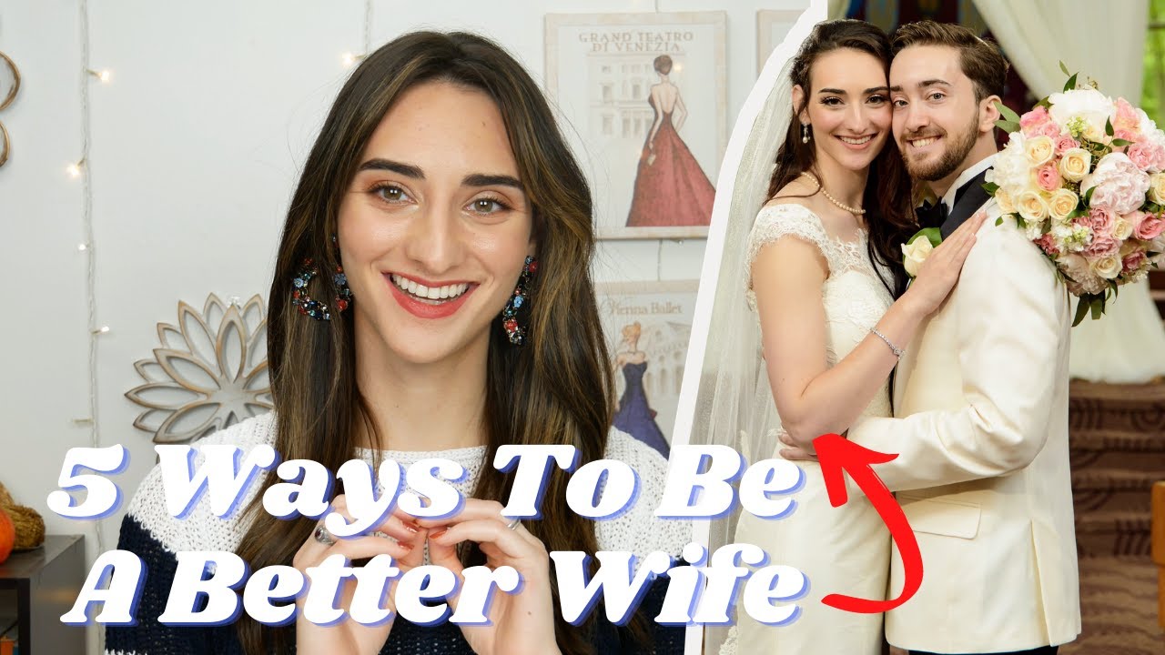 5 Ways To Be A Better Wife! || Treat your husband the way you would want to be treated 💙