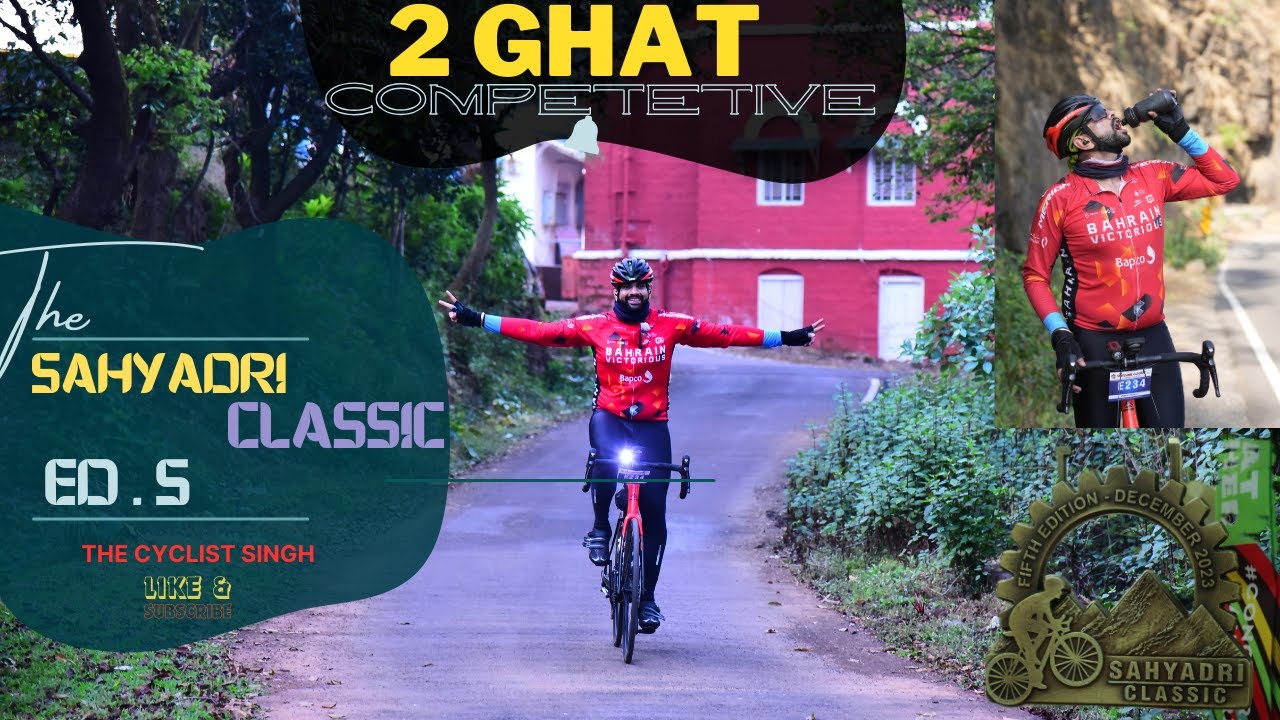 The Sahyadri Classic Ed-05 | Mountain Climbing Cycling Race Decoded. 2 & 4 Ghat Elite |Mahabaleshwar