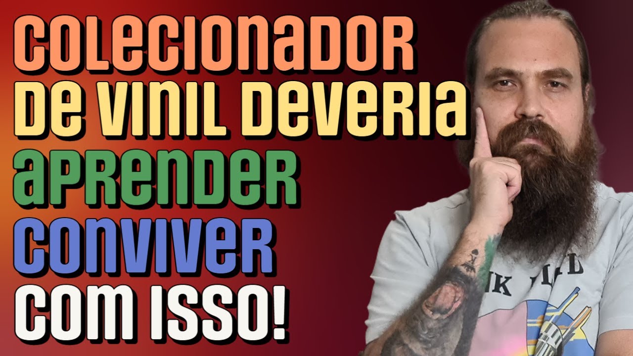 5 Detalhes que Colecionadores de Disco de Vinil tem que Lidar