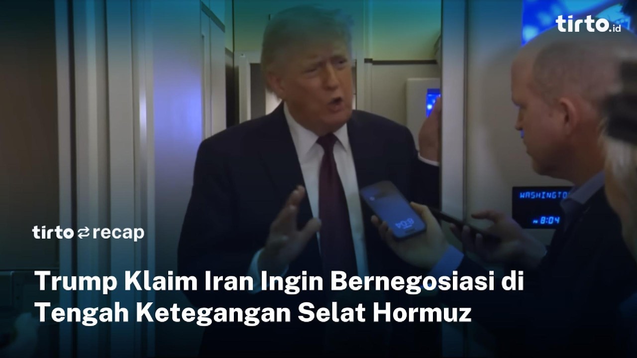 Trump Sebut Iran Ingin Negosiasi, AS Bahas Pengamanan Selat Hormuz | Tirto Recap