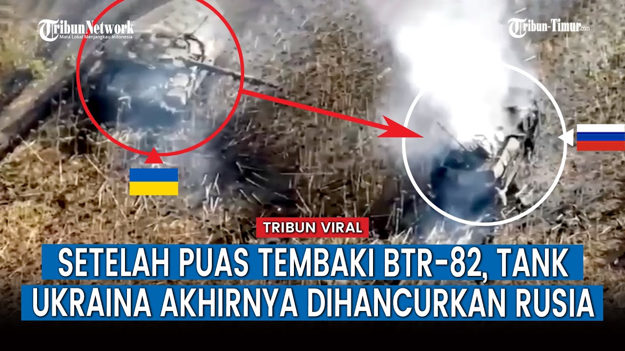 Momen Tank Ukraina yang Tembak BTR-82 Rusia Langsung Dapat Karma, Hancur dan Ringsek