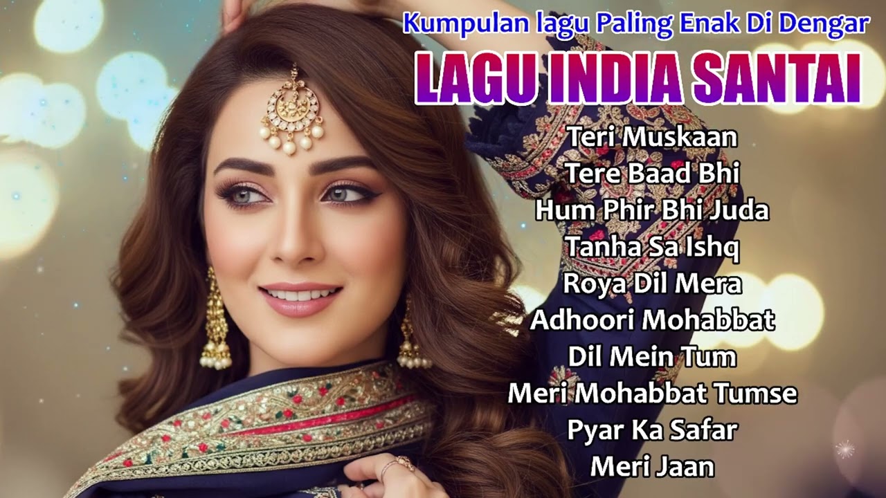 Lagu India Terpopuler Sepanjang Masa yang Selalu Enak Didengar