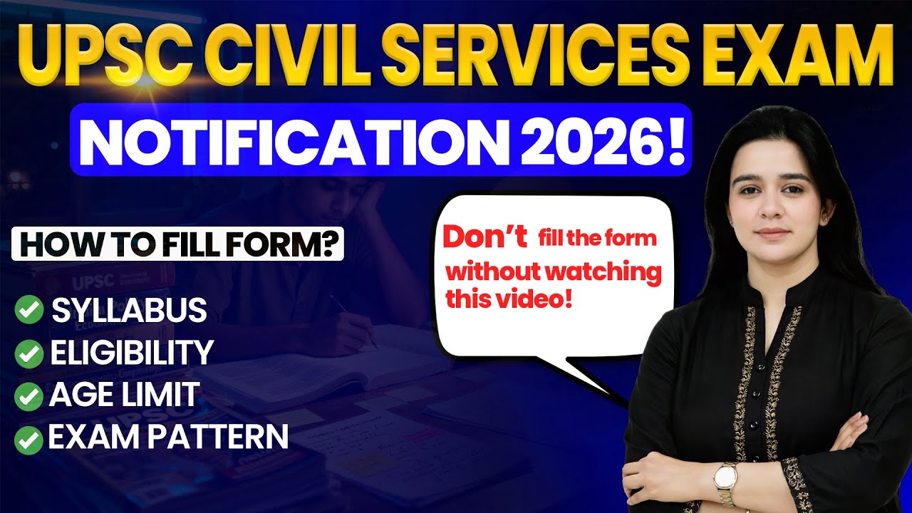UPSC CSE Notification 2026 OUT 🚨 | Don’t Fill the Form Before Watching This | UPSC Exam 2026