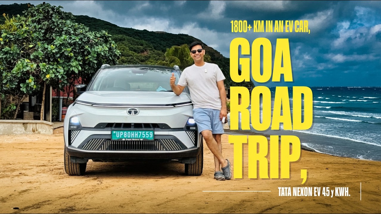 Day 3- Can an EV Really Cover 700+ Km in a Day? Road Trip to Goa | Tata Nexon Ev 45 Kwh |