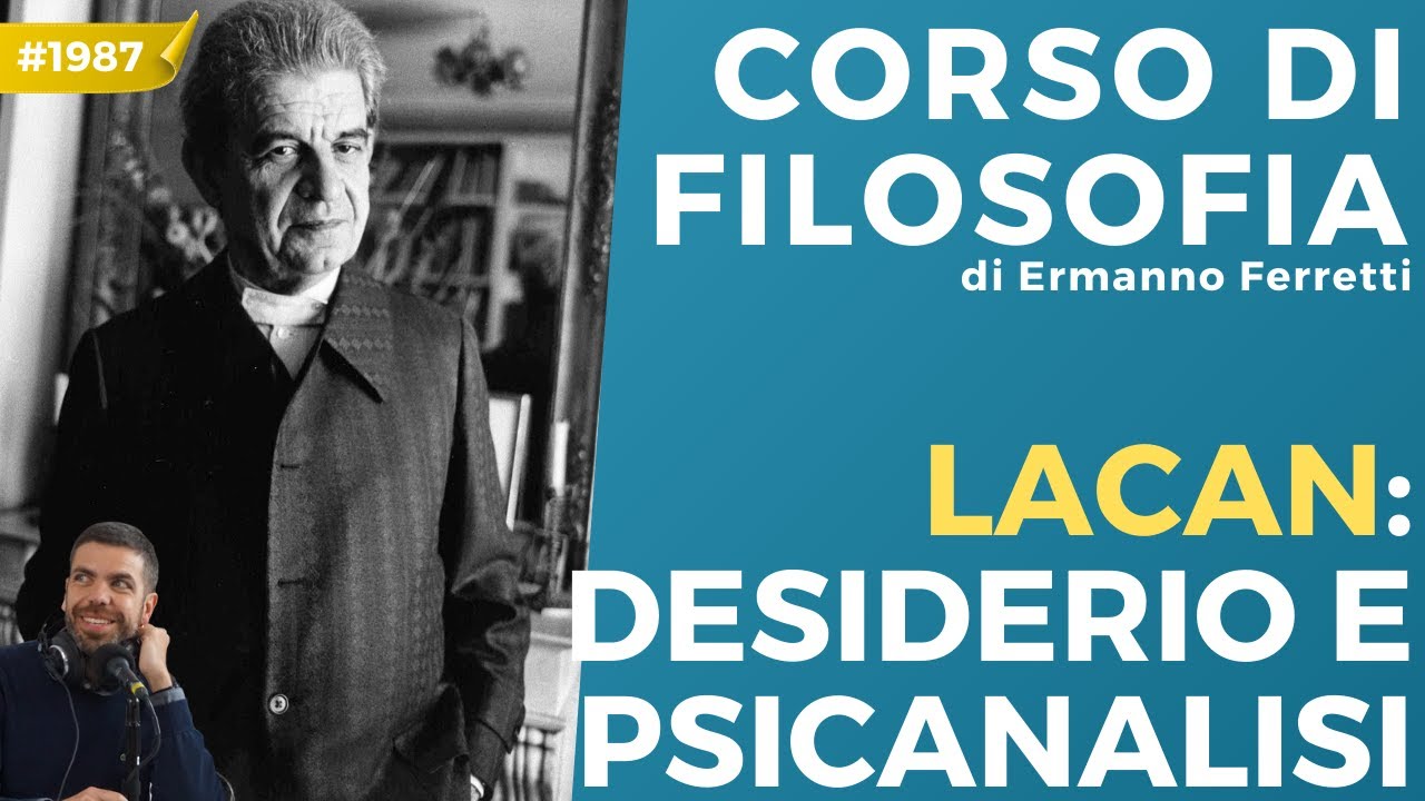 Jacques Lacan: desiderio e psicanalisi