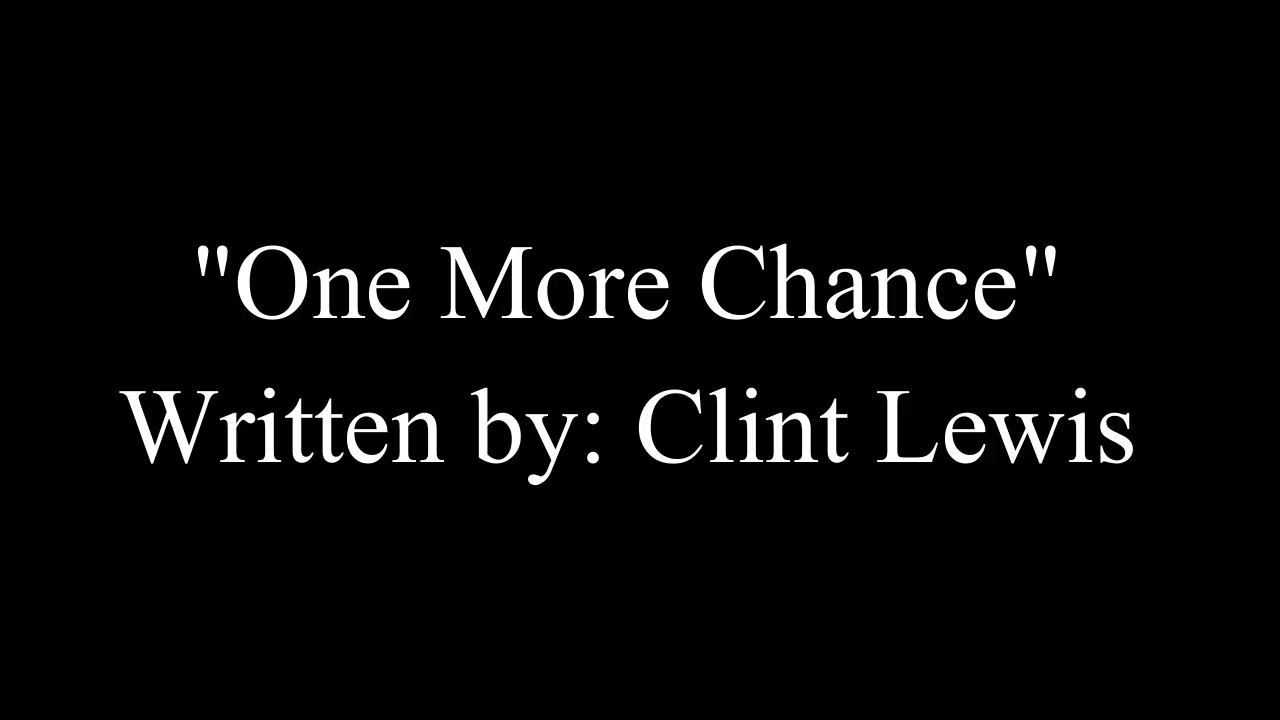 One More Chance