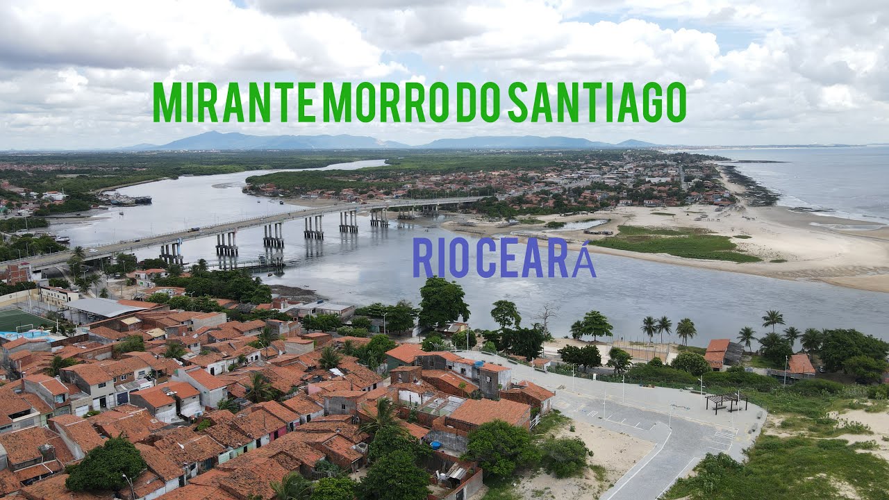 CONHEÇA O VILA DO MAR, MIRANTE MORRO DO SANTIAGO, CUCA DA BARRA DO CEARÁ E MUITO MAIS  FILMADO EM 4K