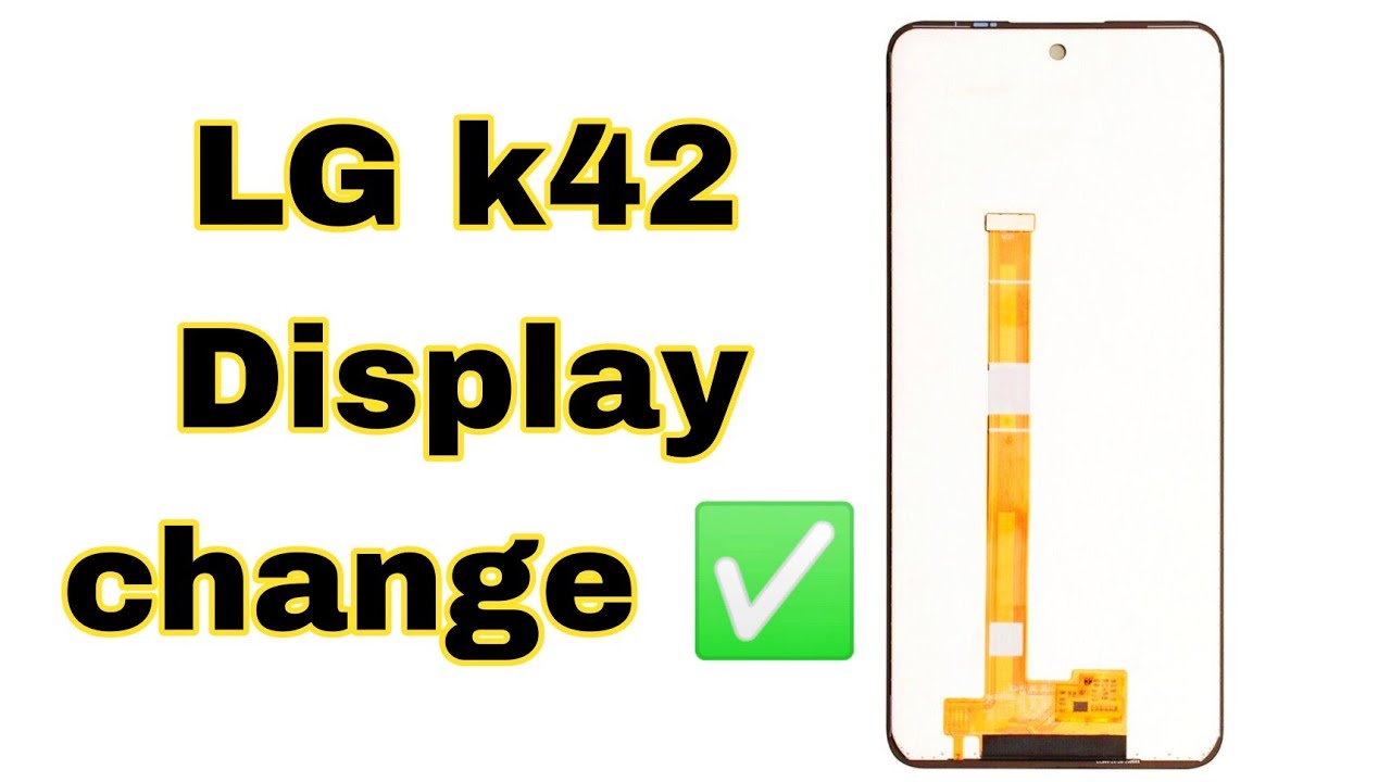 LG k42 mobile ki display change karna sikhe || mobile folder change