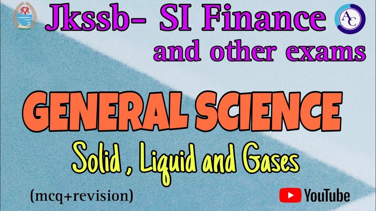 STATES OF MATTER|MCQ CUM REVISION|JKSSB FINANCE SI|
