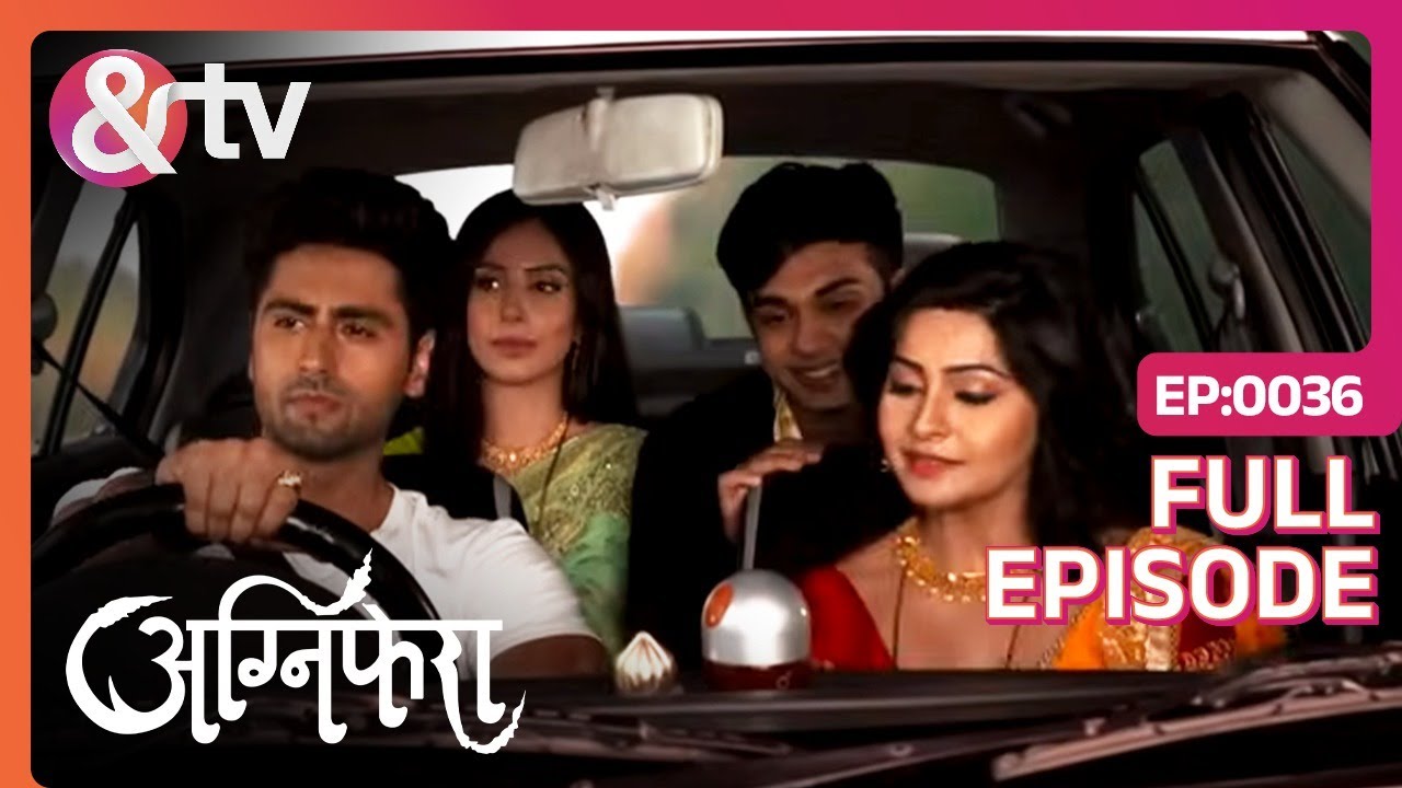 Ragini ने Srishti की नक़ल उतारी | Agnifera | Full Ep. 36 | And TV