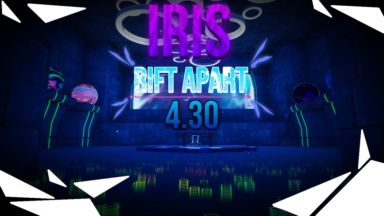 IRIS - RIFT APART | Update 3's Trailer (4.30) | 8792-1235-5183 | [FORTNITE MINI BR]