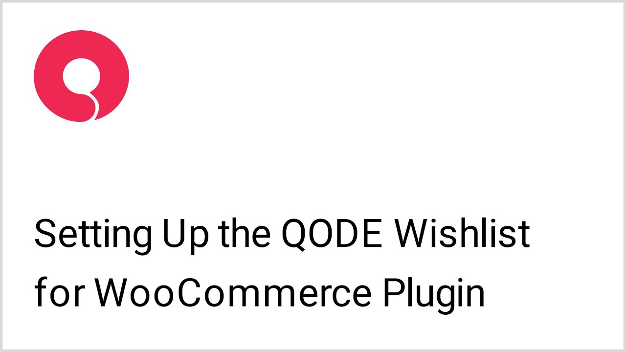 How to Add Wishlist to Your WooCommerce Website