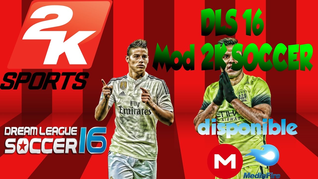 Dream League Soccer 16 MOD SOCCER 2K