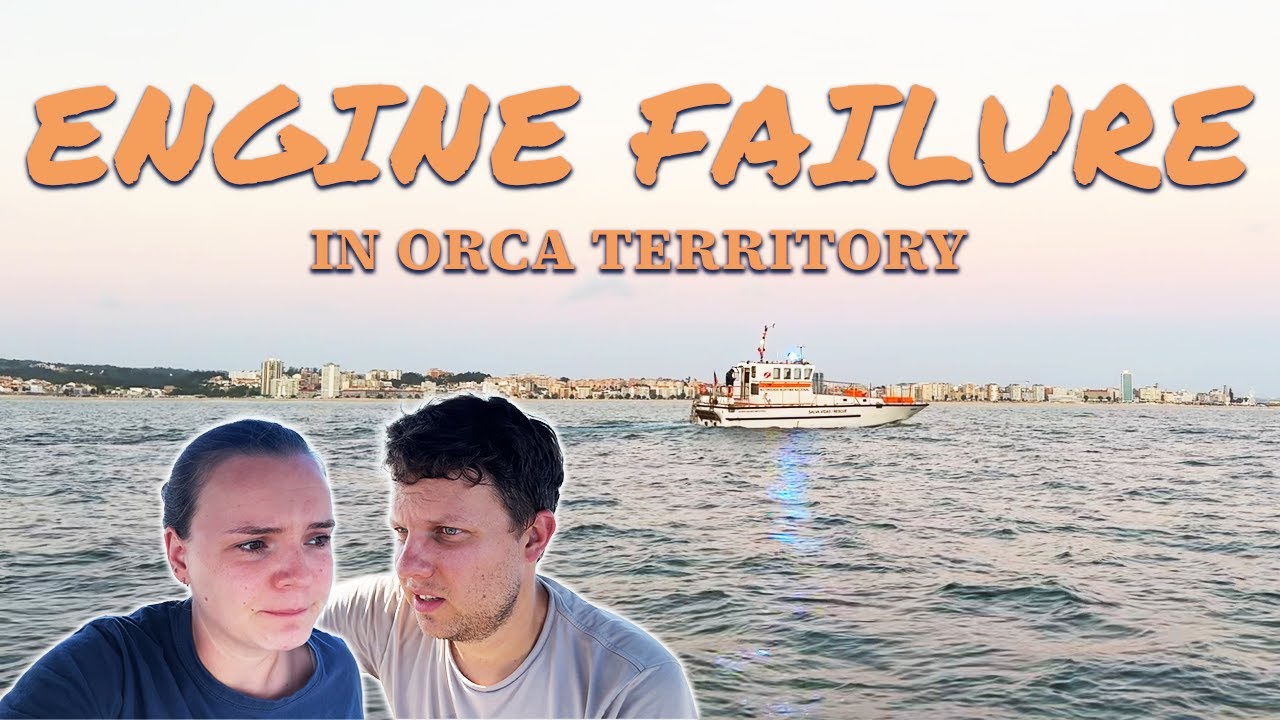 Challenges of Sailing the Portuguese Coast: Engine Failure, Orcas, Fog and No Wind | Ep 53
