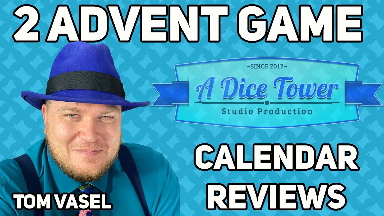 2 Advent Game Calendar Reviews - with Tom Vasel
