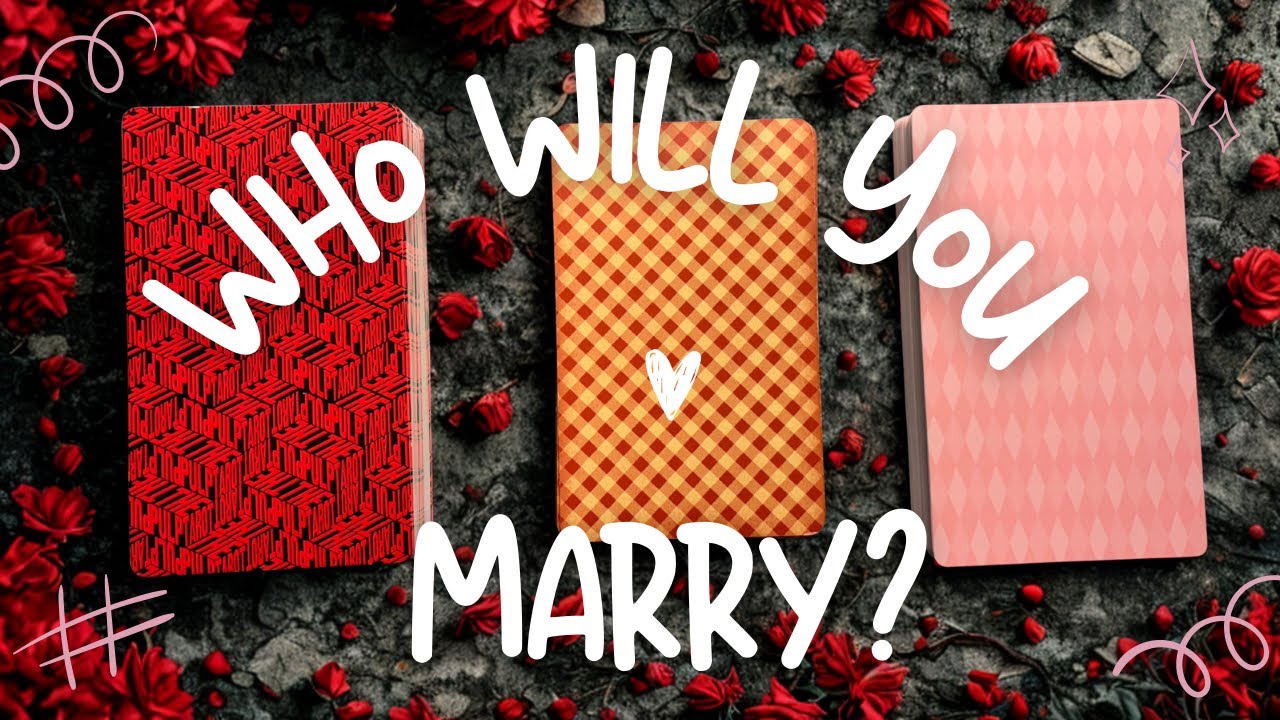 Who Will You Marry? 💍 Pick a Card✨Detailed Tarot Card Reading❤️ 