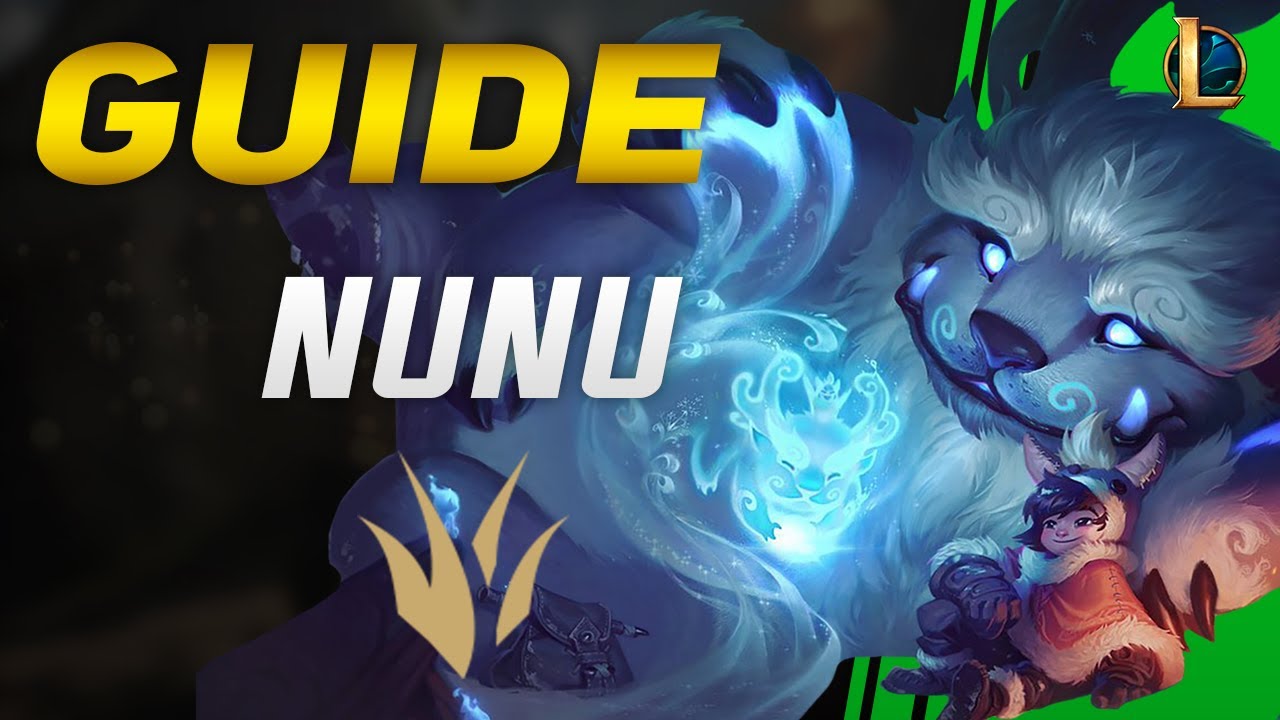 🇫🇷 [GUIDE] NUNU JUNGLE, COMBOS, ASTUCES, GAMEPLAY.