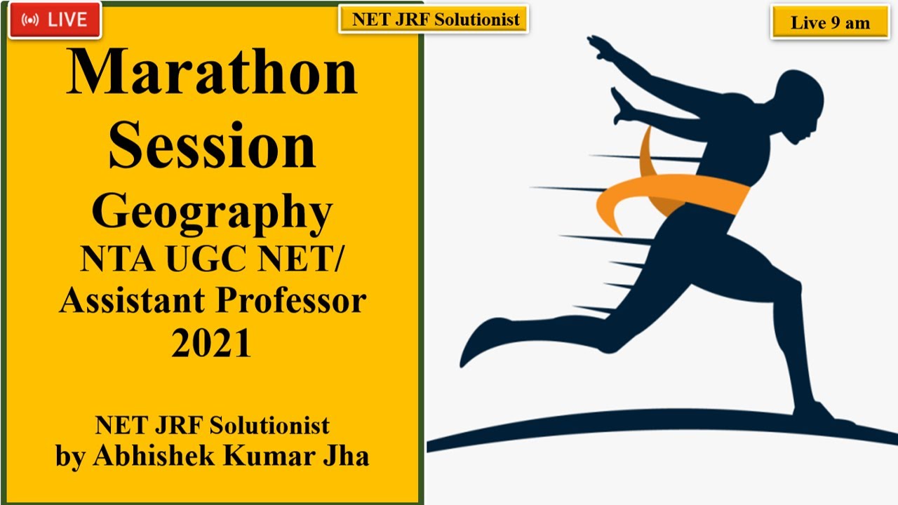 Marathon Class| Geography | NTA UGC NET/GIC/Assist. Prof. 2021 | Abhishek Kumar Jha