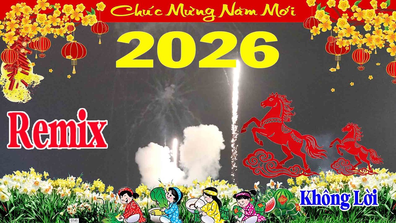 Nhạc Tết 2026  Không Lời Remix , LK nhạc xuân hay nhất