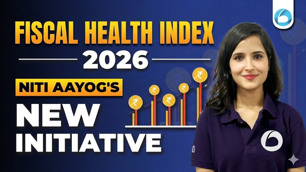 Fiscal Health Index 2026 | NITI Aayog's New Initiative , State Rankings | RBI Grade B 2026