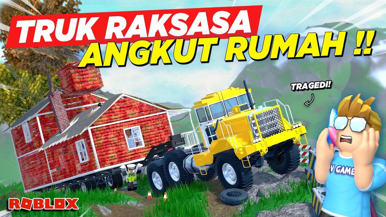 BELI TRUK GANDENG RAKSASA ANGKUT RUMAH DIPAKSA NANJAK MASUK JURANG !! ROLEPLAY TRUK - Roblox