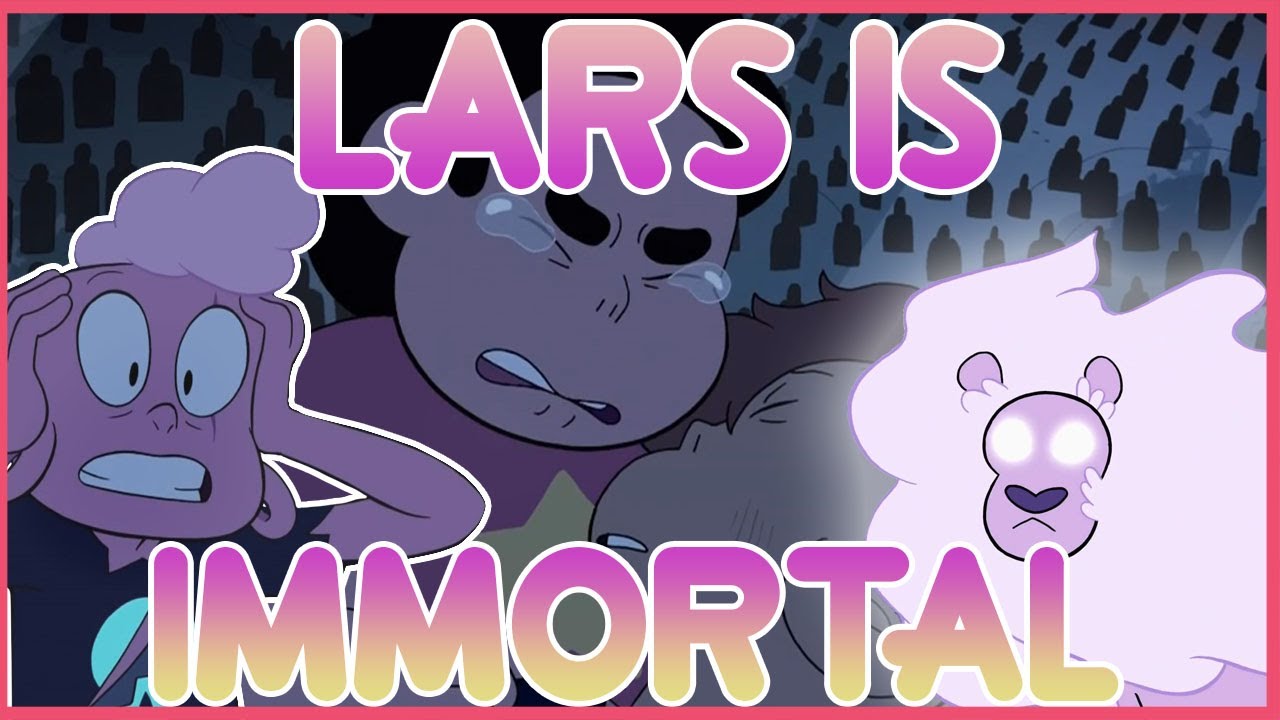 Lars IS Immortal + Lion's Creation - Steven Universe Theory