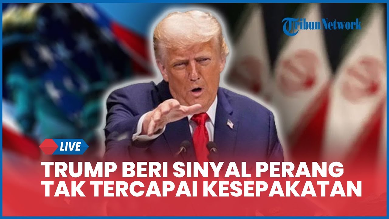 Trump Beri Sinyal Perang jika Tak Tercapai Kesepakatan Jelang Perundingan Nuklir