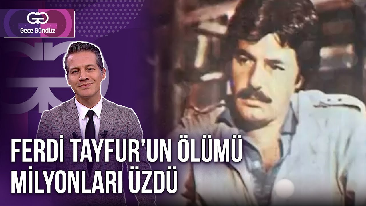 Ferdi Tayfur'un Ölümü Milyonları Üzdü | 3 Ocak 2025 - Gece Gündüz