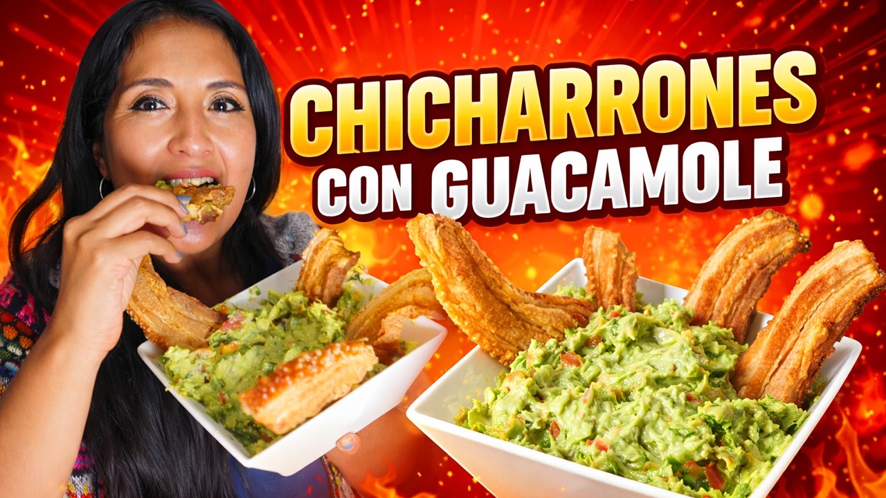 El Secreto para unos CHICHARRONES PERFECTOS con Guacamole Irresistible