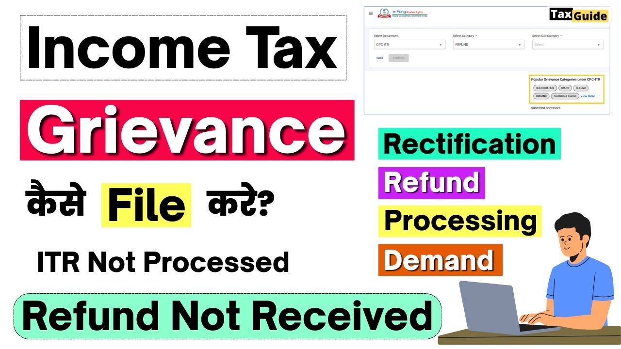 How to file Grievance on Income Tax? | ITR Refund Not Received | ITR Not Processed Grievance Filing