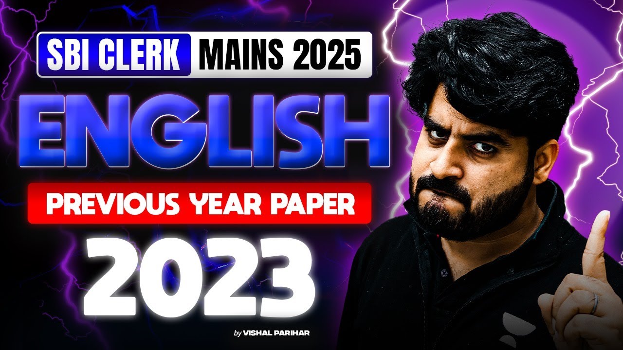 🚨 SBI Clerk Mains 2025 English | SBI Clerk Mains 2023 Previous Year Paper | By Vishal Parihar