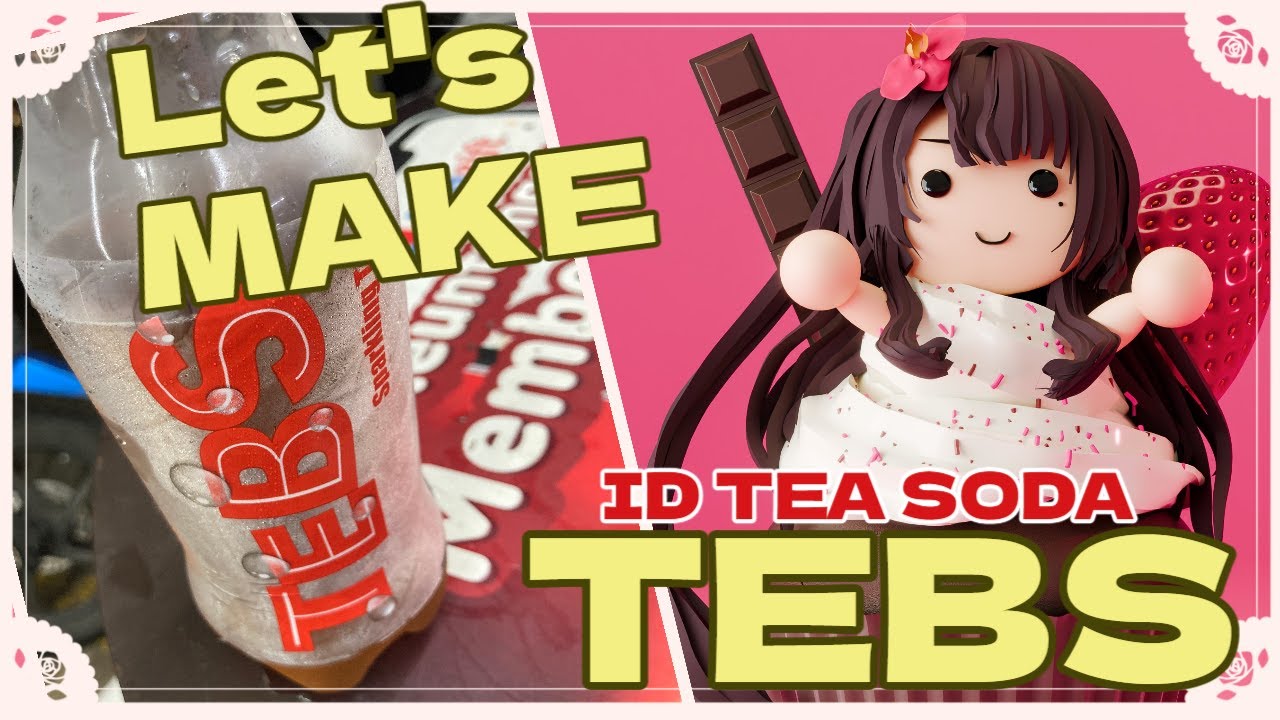【ID tea SODA!?】Let's make TEBS【Reproduced in Japan】