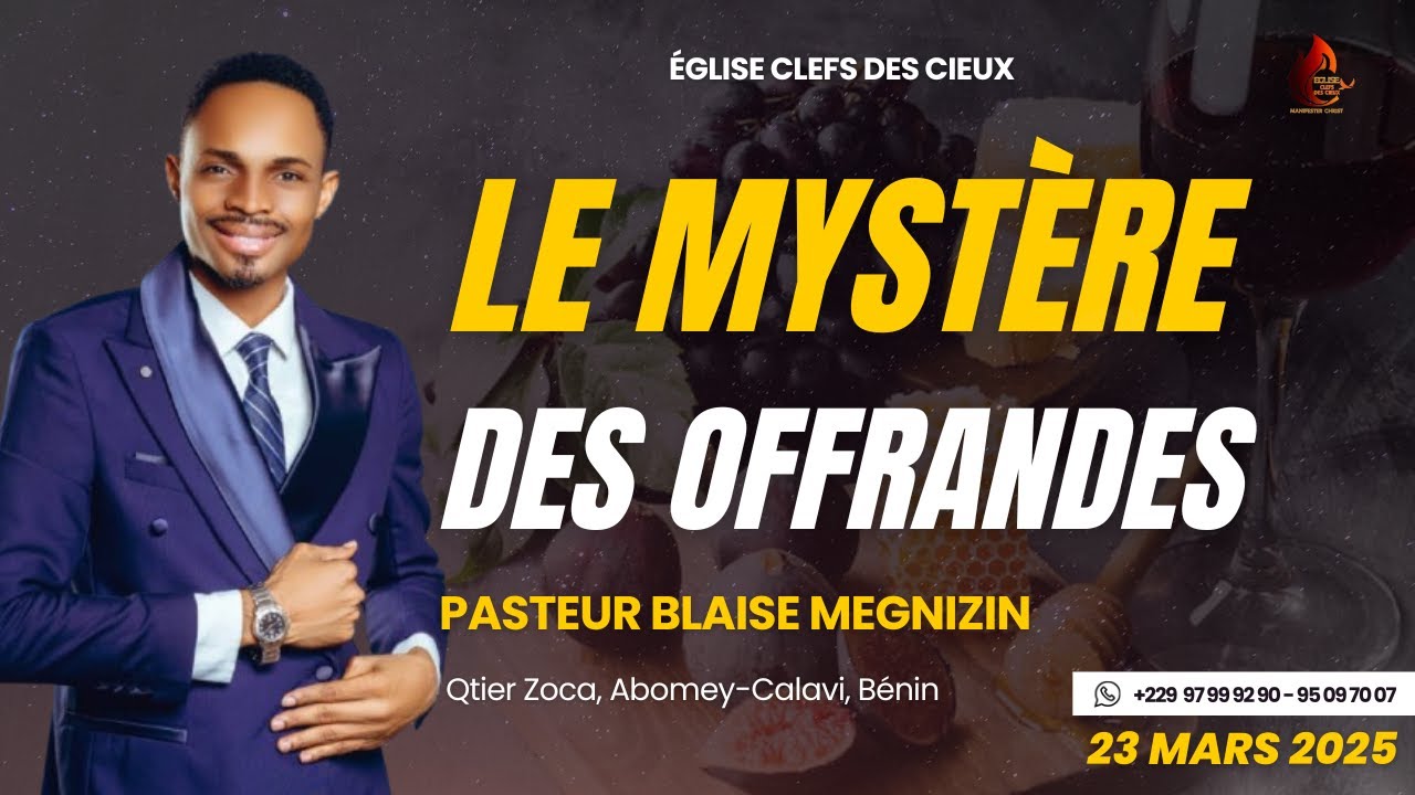Le mystère des offrandes avec le Pasteur Blaise Megnizin