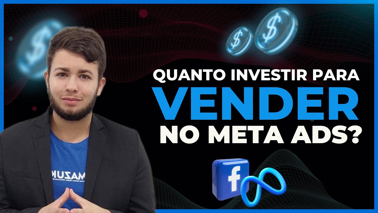 QUAL O VALOR MÍNIMO DEVO INVESTIR PARA TER VENDAS NO META ADS? 🤔