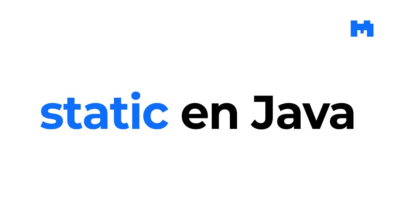 ¿Para qué sirve el modificador static de Java?