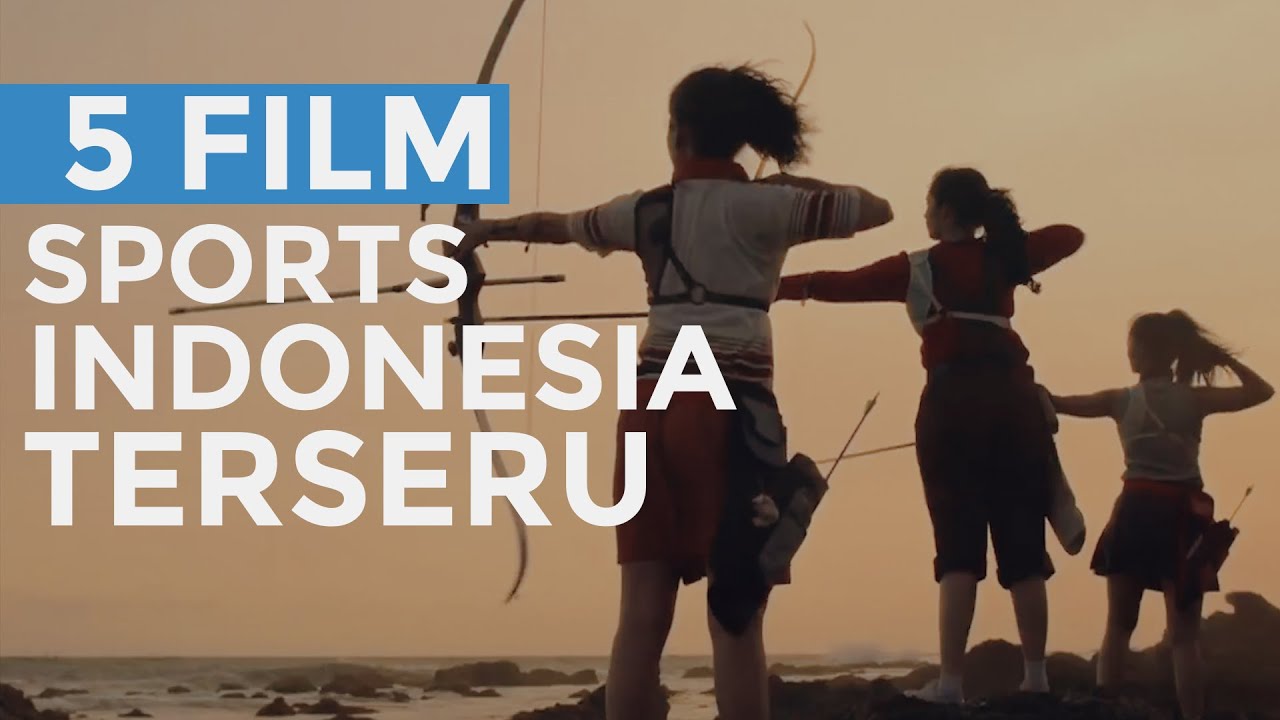5 Film Olahraga Terbaik di Indonesia