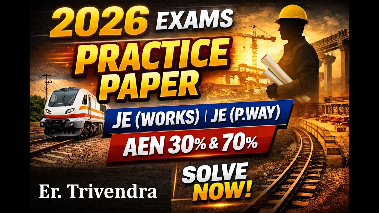 🔥 Railway JE & AEN 2026 Practice Paper | JE(W) • JE(P.W) • AEN 30% & 70% Exam | Full Mock Test 🚆
