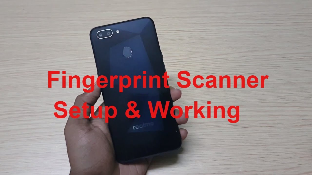 Realme 2 Fingerprint scanner Setup & Working