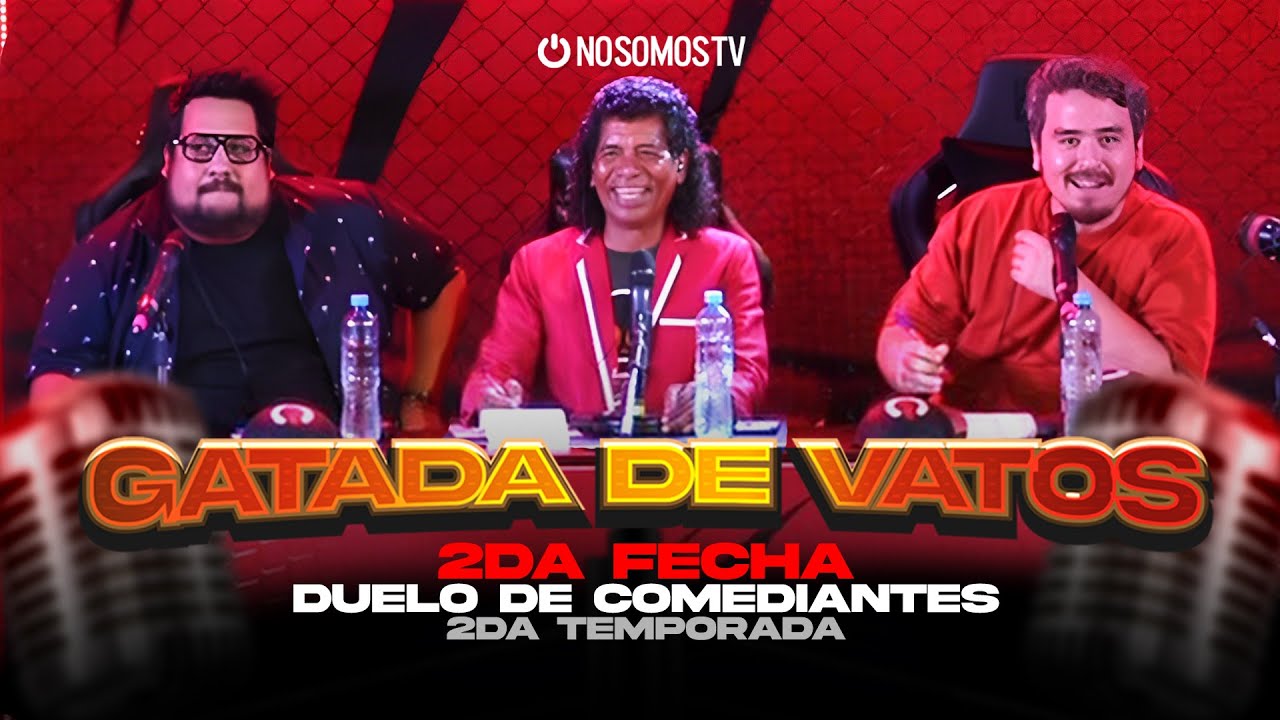 GATADA DE VATOS - TEMPORADA 2 PROG 2