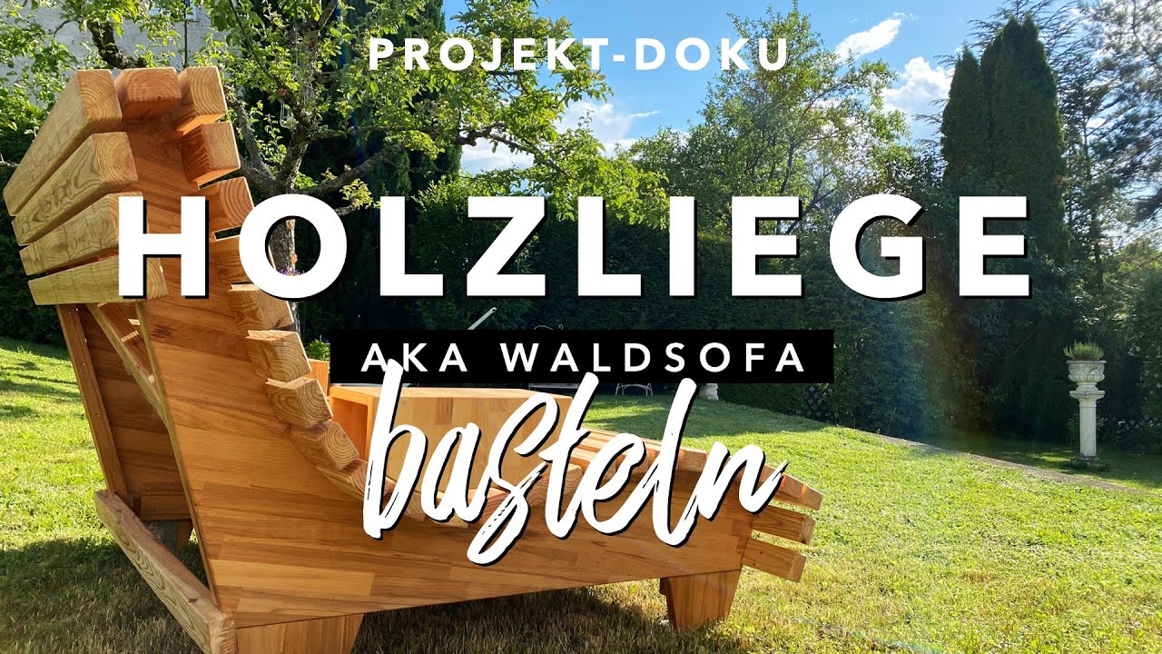 HOLZLIEGE aka Waldsofa basteln | BASTELN AT ITS BEST