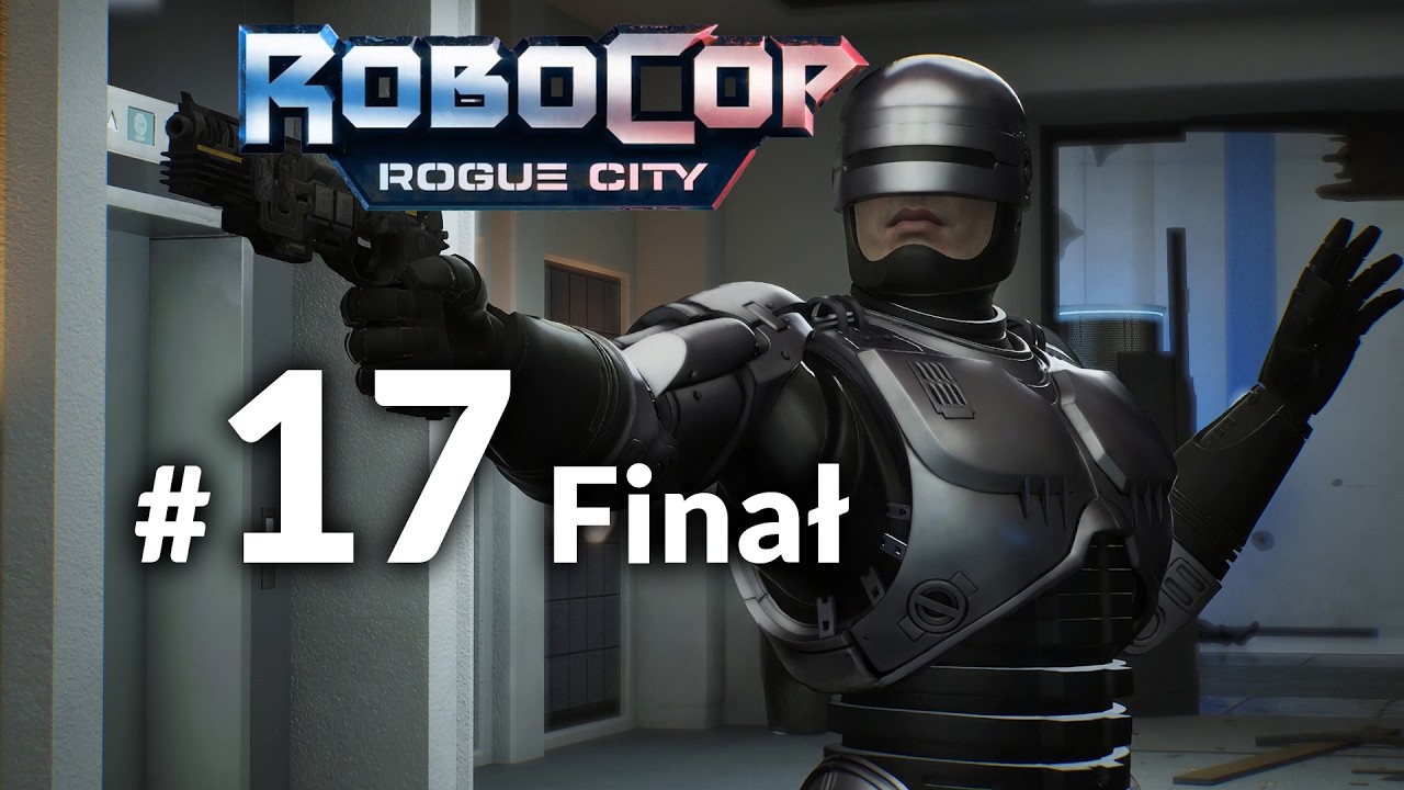 RoboCop: Rogue City PL/ENG Audio #17 Finał Gameplay