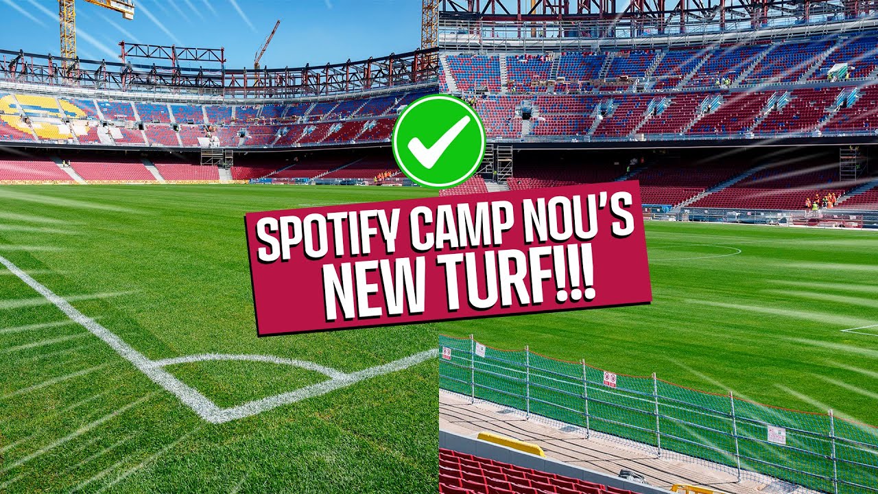 NEW SPOTIFY CAMP NOU TURF 100% INSTALLED!! 💚🏟️🤯 | FC Barcelona 🔵🔴